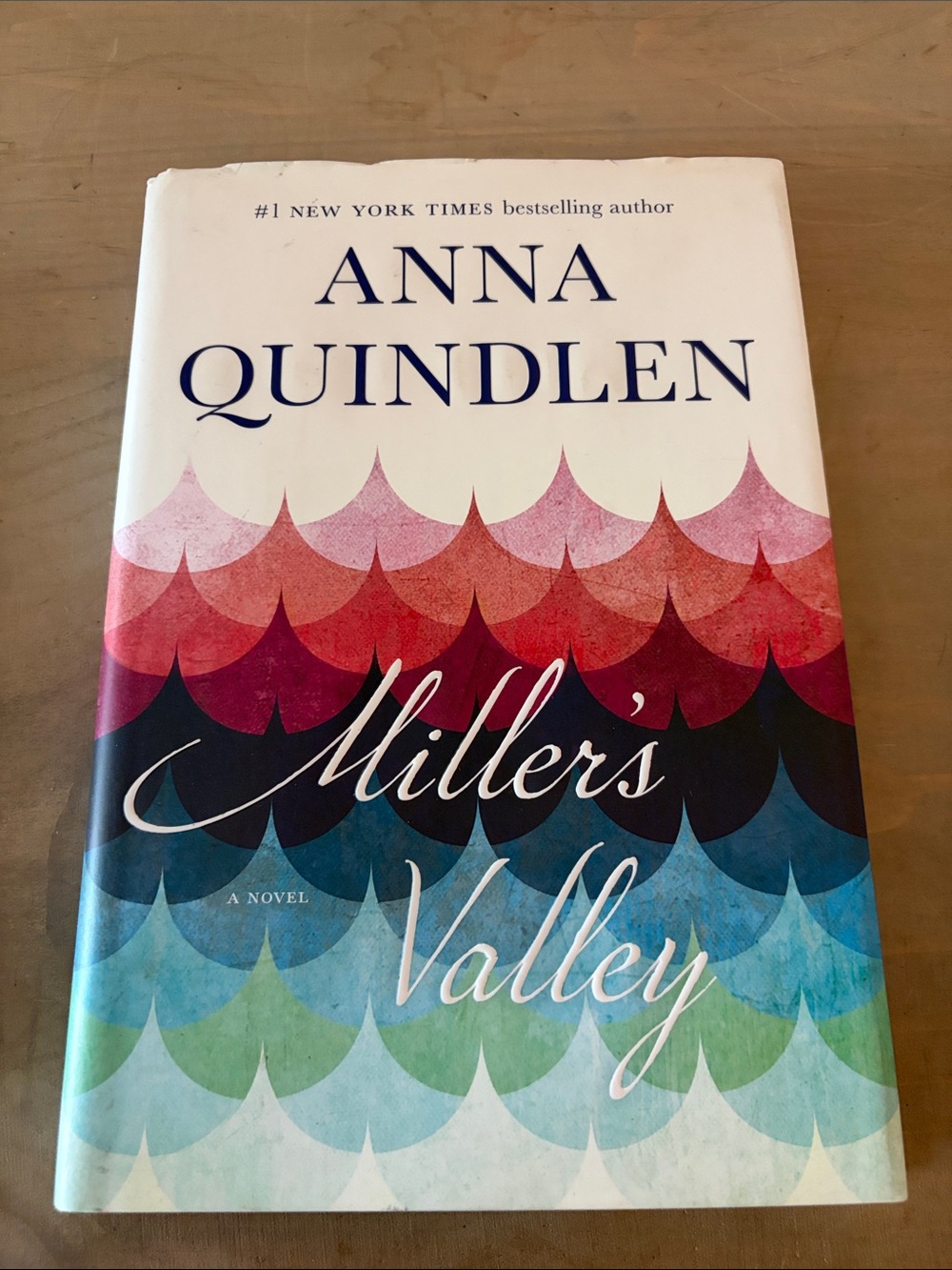Anna Quindlen "Miller's Valley" Hardcover Novel - Multicolor
